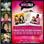 Wives Talk – Lessons Learned: From the Other Woman